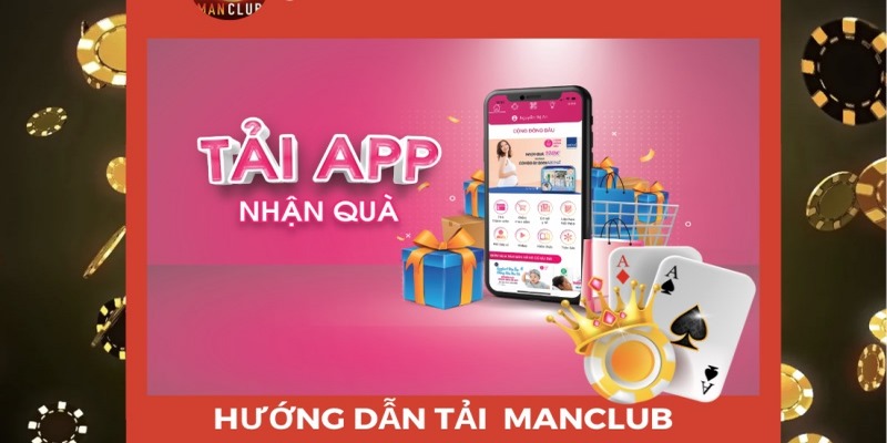 Hướng dẫn tải app Manclub về di động IOS